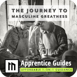Enhance your Journey to Masculine Greatness with an affordable apprentice guide