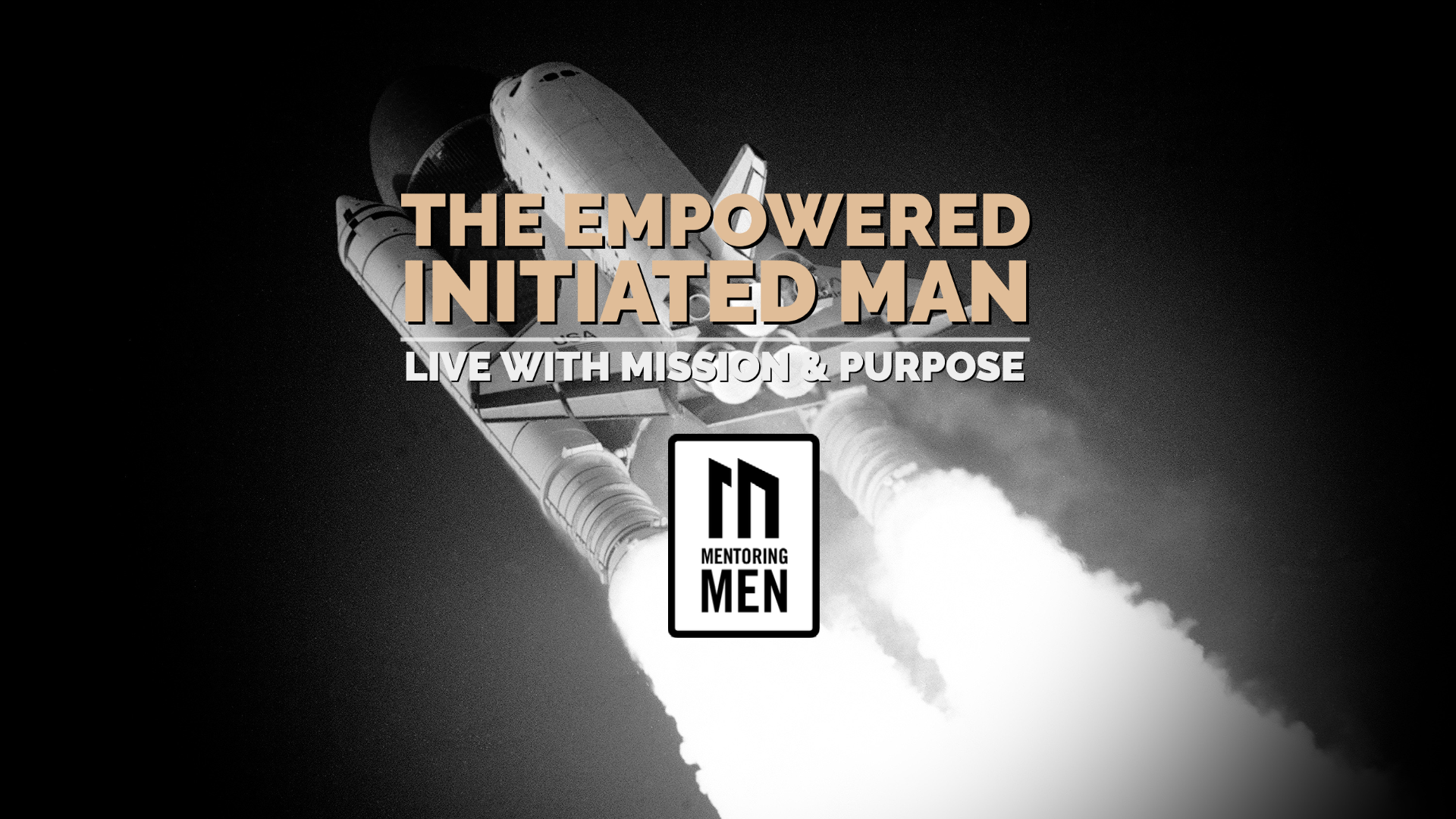 The Empowered Initiated Man